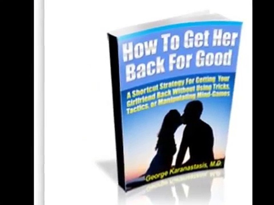 Get Your Ex Girlfriend Back