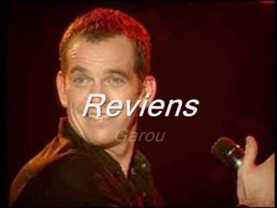 Garou    Reviens