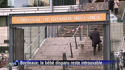 Bordeaux : le bébé disparu "doit être mort" selon le parquet