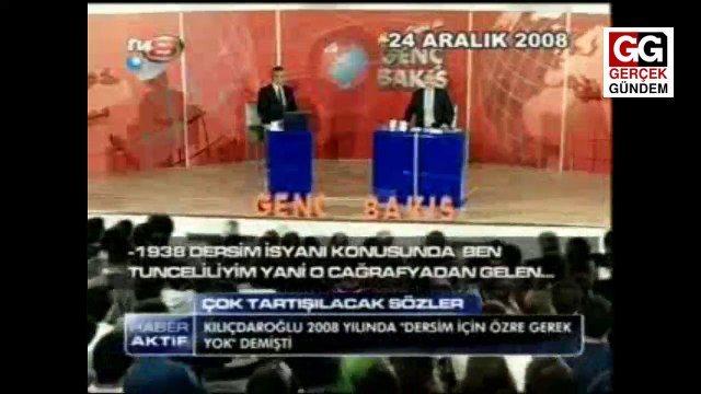 Kılıçdaroğlu Genç Bakış'ta Tunceli olayları için ne demişti