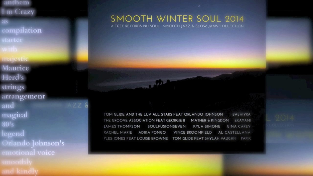 TOM GLIDE AND THE LUV ALL STARS feat ORLANDO JOHNSON " I'M CRAZY " ( Sounds Of Soul with Love re edit ) Preview