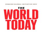 Esquire Global Initiative: The World Today