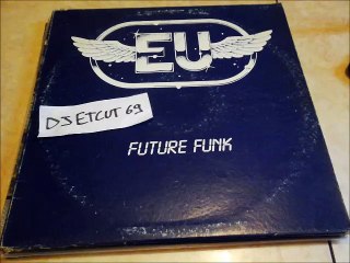 E. U. -FUTURE FUNK(RIP ETCUT)GALAXY UNLIMITED REC 82