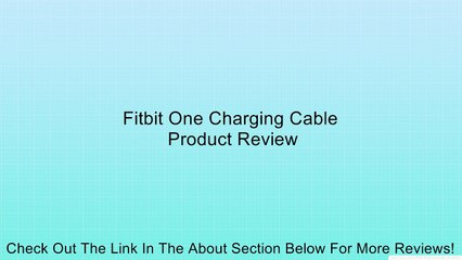 Fitbit One Charging Cable Review