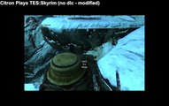 Laggy but Fun Citron Plays Skyrim: He wants to be buried in a coffin made of pie. (no DLC, modified)