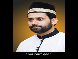 wasif ali wasif by abid rauf qadri milta ha kya madina ma ik bar ja ka  dakh