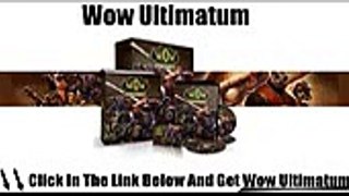 Wow Ultimatum Review