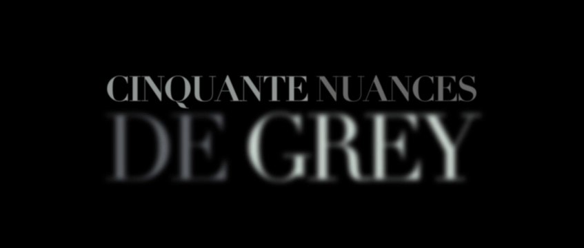 50 Nuances de Grey : nouvelle bande annonce VF HD