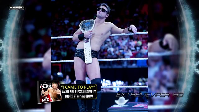 The Miz - WWE Theme Song - I Came To Play