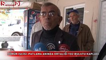 Kömür işçisi patlama anını anlattı