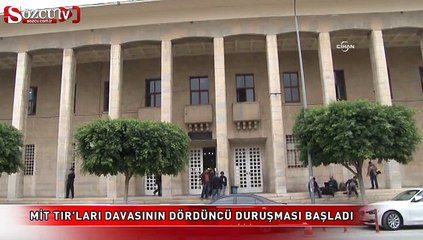 MİT TIR’ları davasının dördüncü duruşması başladı