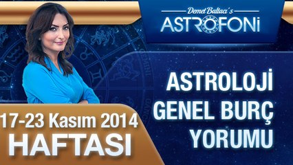 GENEL Burcu HAFTALIK Yorum ( 17-23 Kasım 2014)