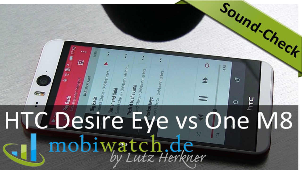Sound-Check: Klangvergleich HTC Desire Eye vs. One M8