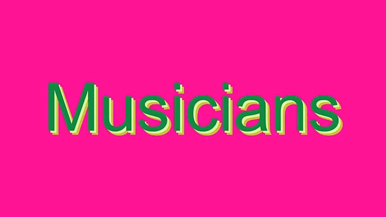 How to Pronounce Musicians