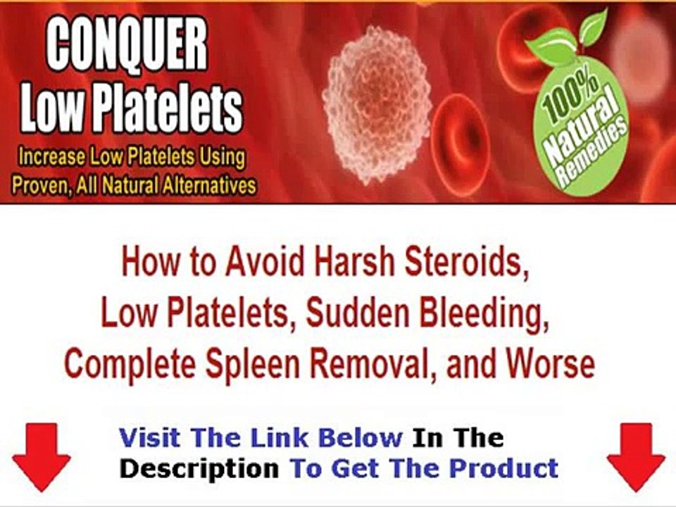 Conquer Low Platelets  THE SHOCKING TRUTH Bonus + Discount