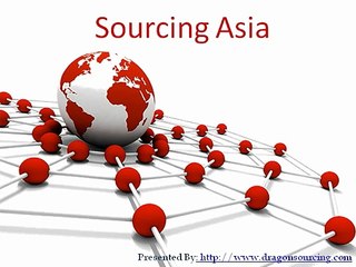 Know The Easiest Way To Do Sourcing Asia