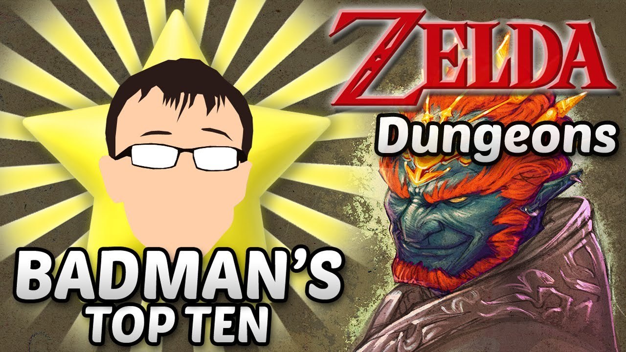 Top Ten Zelda Dungeons - Badman