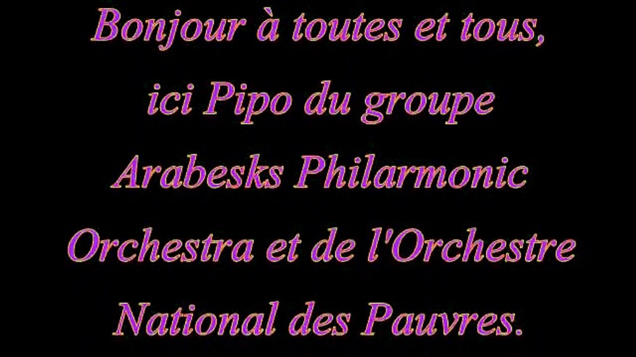 L'incroyable Pipo du Groupe Arabesks Philarmonic Orchestra et de L'Orchestre National des Pauvres