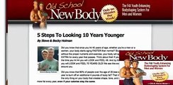 Old School New Body Review - Fast Weight loss - Losing Weight