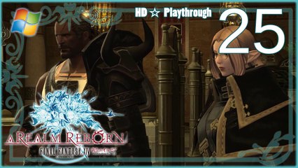 FINAL FANTASY XIV：A Realm Reborn (PC) - Pt.25 【Female Miqo'te】