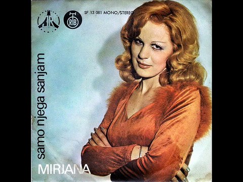 Mirjana Bajraktarevic-Samo njega sanjam 1975