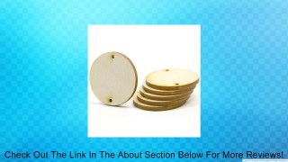 100 - Circle Cutout - 1 x 1/8 inch with 2 2mm hole unfinished wood Review