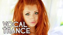 ♫ Vocal Trance Top 10 (February 2014) _ New Trance Mix _ Paradise