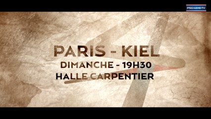 PSG Handball - Kiel : la bande annonce du match