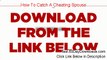 How To Catch A Cheating Spouse By Cell Phone - How To Catch A Cheating Spouse Iphone