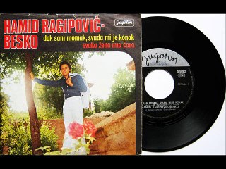 Hamid RagipovicBesko-Svaka zena ima cara  (singl )1977