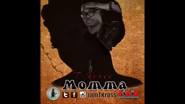 T kross - Mama (Produced by Gospelondabeatz)