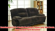 Homelegance 9723-3 Double Reclining 2-Seater Sofa Dark Brown Textured with Plush Microfiber