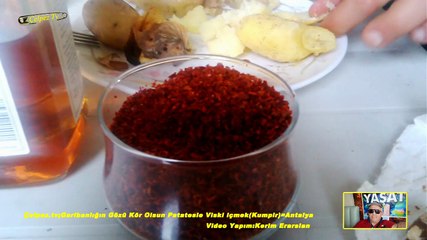 Çelpez.tv;Garibanlığın Gözü Kör Olsun Patatesle Viski içmek(Kumpir)=Antalya