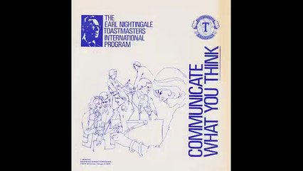 Earl Nightingale - Communicate What You Think # 9 & 10