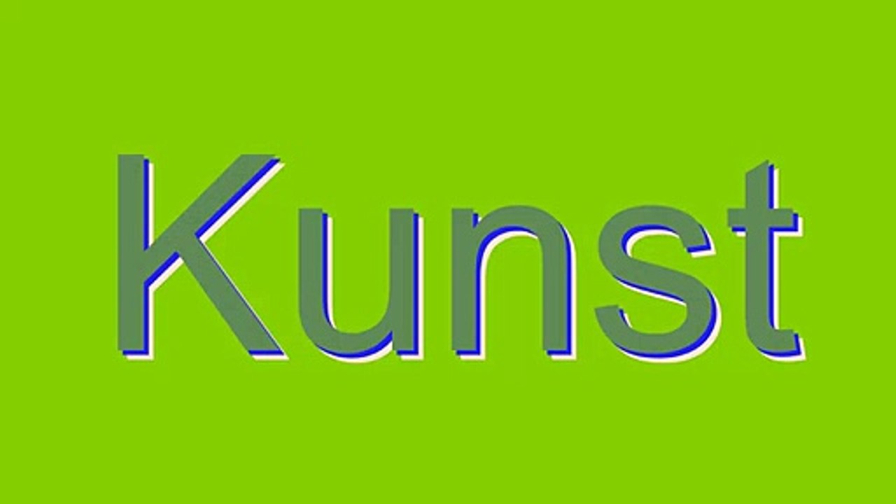 How to Pronounce Kunst