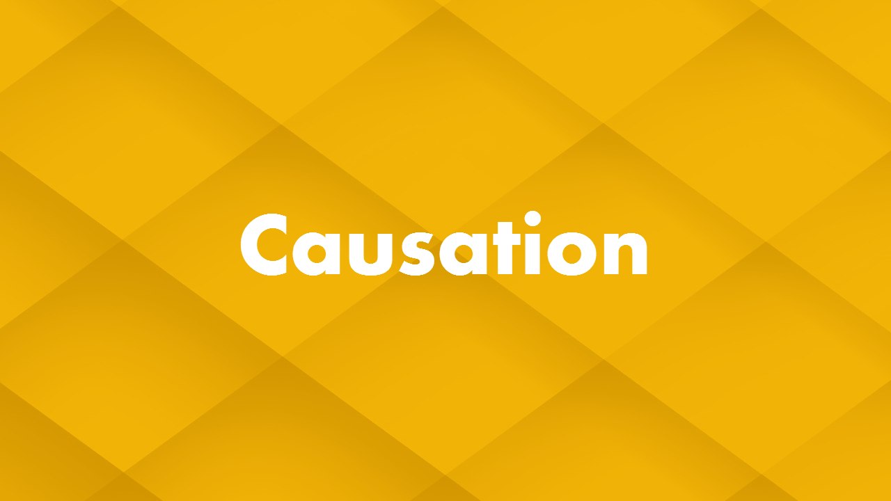 Negligence - Causation, Remoteness & Damage