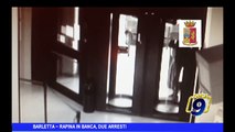 BARLETTA | Rapina in banca, due arresti