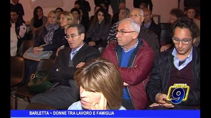 BARLETTA | Donne tra lavoro e famiglia
