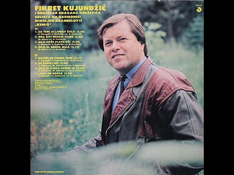 Fikret Kujundzic-Gdje si sreco, mila 1984