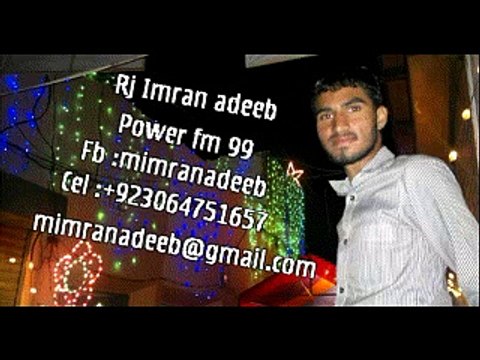 ''Ik Raat ki khani'' A emotional and musical story voice by ''Rj IMRAN ADEEB'' cell : +923064751657/ facbook :mimranadeeb / Live show ''CHAND BATIN''