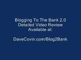 Blogging To The Bank 2.0 - Detailed Product Review