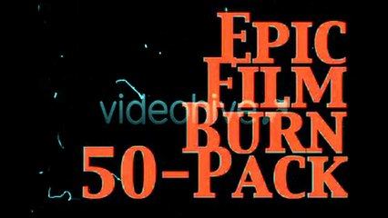 Epic Film Burn 50-Pack | Motion Graphics | Files - Videohive