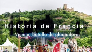 Historia de Francia, batalla de gladiadores romanos en Vienne