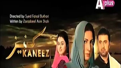 Kaneez Episode 23 by a plus tv