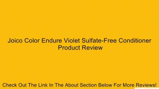 Joico Color Endure Violet Sulfate-Free Conditioner
