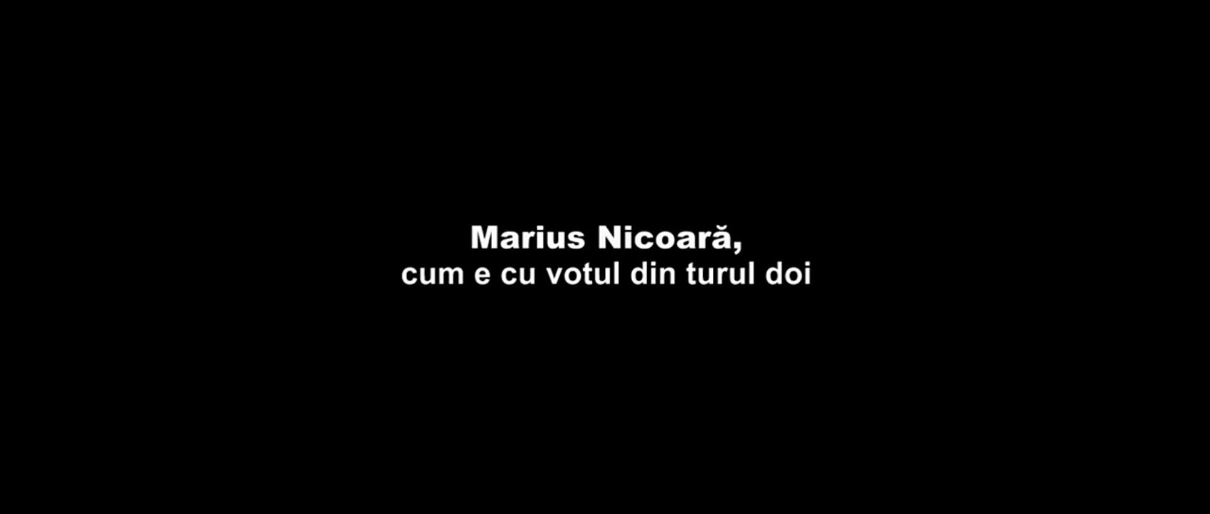 Marius Nicoară - cum e cu votul din turul doi
