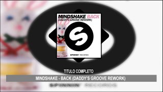 [Mega MP3] Mindshake - Back (Daddy's Groove Rework)