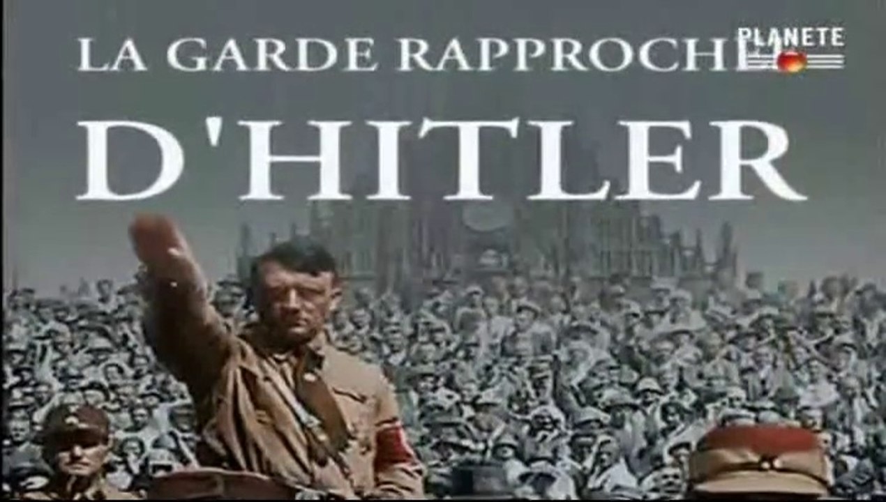 2e Guerre Mondiale - La garde rapprochée d'Hitler #7