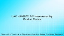 UAC HA9997C A/C Hose Assembly Review