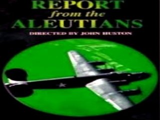 Report from the Aleutians